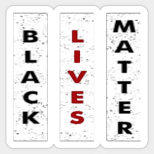 BLACK LIVES MATTER -  DESIGN Sticker